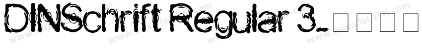 DINSchrift Regular 3字体转换